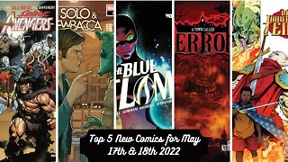 Top 5 New Comics for May 17th & 18th 2022