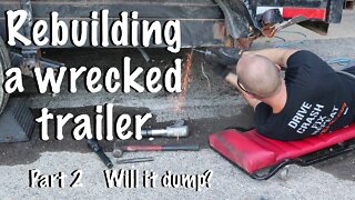 Rebuilding a wrecked trailer after a collision part 2 To dump or not to dump? That is the question!