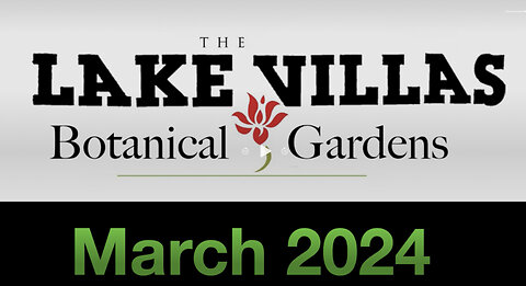 Lake Villas Botanical Gardens - March 2024