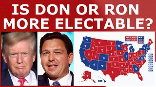 WHO'S MORE ELECTABLE? - Mapping the Electability of Both Trump and DeSantis in 2024