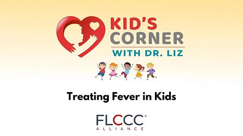 Kid's Corner With Dr. Liz: Treating Fever in Kids