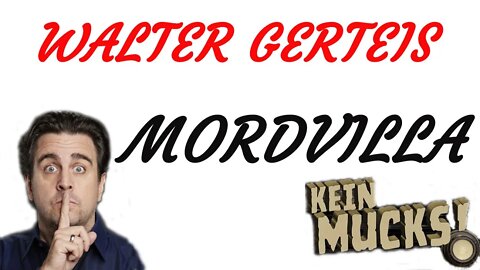 KRIMI Hörspiel - KEIN MUCKS - Walter Gerteis - Mordvilla