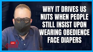 Why People Who Still Wear Obedience Face Diapers Make Me Sick