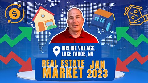 JANUARY 2023: Real Estate Market Update in Incline Village Lake Tahoe Nevada 📰🏠