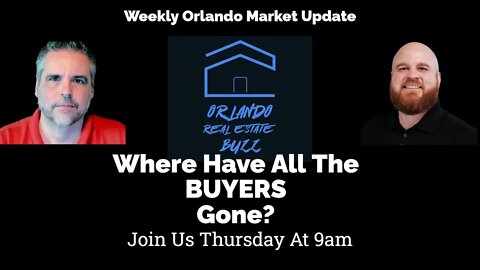 Where Have All The Buyers Gone? | Orlando Real Estate Buzz