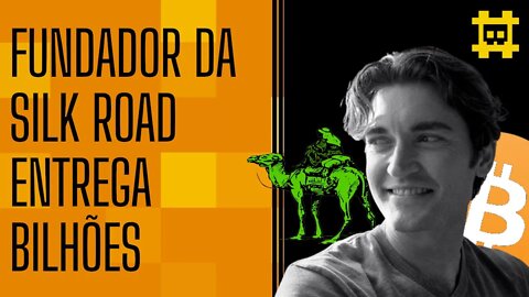 Fundador da Silk Road libera R$15 bilhões em bitcoin para Justiça dos EUA - [CORTE]