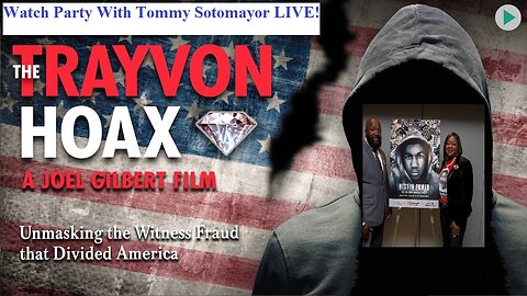 'The Trayvon Martin Hoax'Move Night w/ Tommy Sotomayor! Do You Think America Got Played?