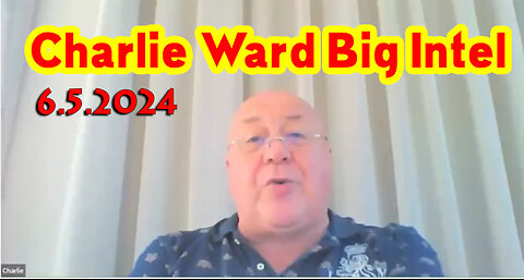 Charlie Ward Big Intel June 5, 2024