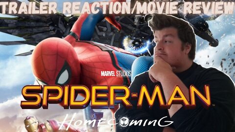 Marvel's Spider-Man: Homecoming Trailer Reaction & Movie Review