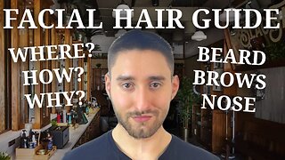 Men's Guide To Facial Hair | Maintenance, Trimming, Where, How & Why