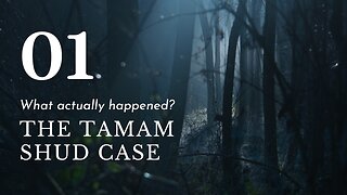 The Tamam Shud Case - What happened?