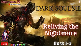 ⭐Boss 1-3⭐Dark Souls 3 (1)⭐