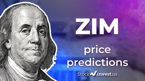 ZIM Price Predictions - ZIM Integrated Shipping Services Stock Analysis for Wednesday, May 18th