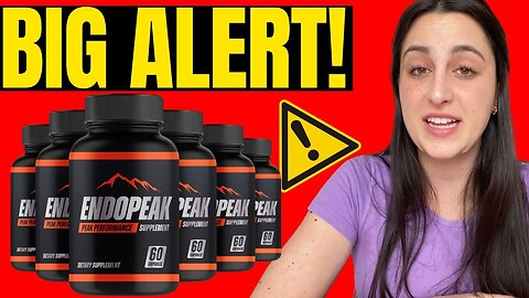 ENDOPEAK - ((⛔🚨BIG ALERT!!🚨⛔)) - EndoPeak Review - Endo Peak Reviews - EndoPeak Supplement 2024