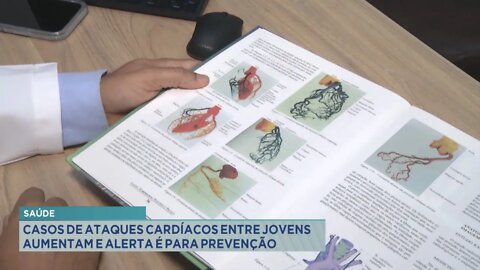 Saúde: casos de ataques cardíacos entre jovens aumentam e alerta é para prevenção