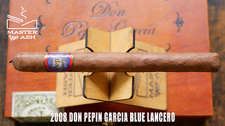 2008 Don Pepin Garcia Blue Lancero Puff ‘N’ Stuff Review
