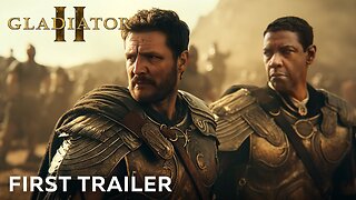 GLADIATOR 2–Trailer (2024) Pedro Pascal, Denzel Washington Paramount Pictures UPDATE & Release Date