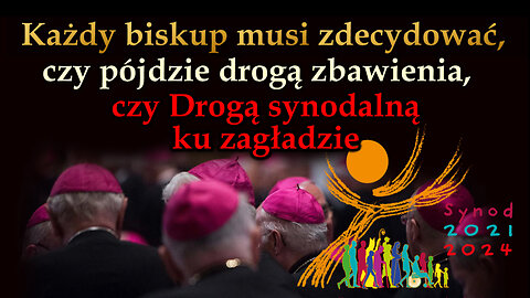 BKP: Każdy biskup musi zdecydować, czy pójdzie drogą zbawienia, czy Drogą synodalną ku zagładzie