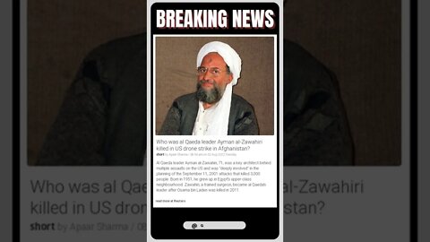Latest Reports: Who was al Qaeda leader Ayman al-Zawahiri killed in US drone strike in Afghanistan?