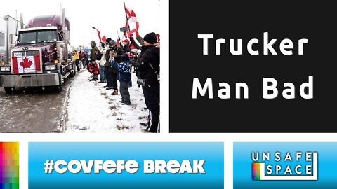 [#Covfefe Break] Canadian Trucker Convoy, Canada Vaccine Mandates, and Police Enforcing COVID Rules