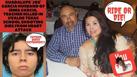 Guadalupe Garcia Husband of Irma Garcia, teacher killed in Uvalde Mass shooting dies of Broken Heart