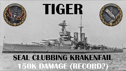 Seal Clubbing #krakenfail in the HMS Tiger! (Damage Record?)