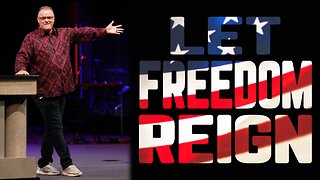 LET FREEDOM REIGN | 07.02.23 | Rhema Bible Church | Sun. 10am | Rev. Craig W. Hagin