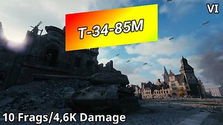 T-34-85M (10 Frags/4,6K Damage) | World of Tanks