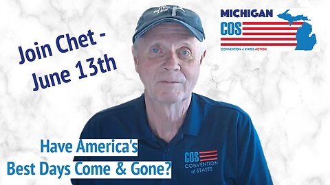 Have America's Best Days Come & Gone? Join Chet on June 13th!