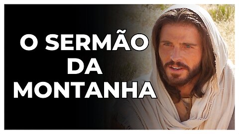 O SERMÃO DA MONTANHA | O QUE NÃO TE CONTARAM - ÉDY