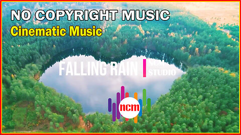 Falling Rain - Myuu: Cinematic Music, Sad Music, Sorrow Music #nocopyrightmusic @NCMstudio18 ​