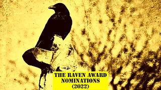 E408: The 2022 Raven Award Nominations