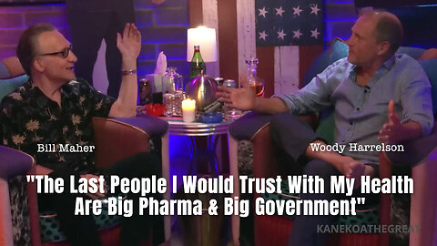 Woody Harrelson: "The Last People I Would Trust With My Health Are Big Pharma & Big Government"