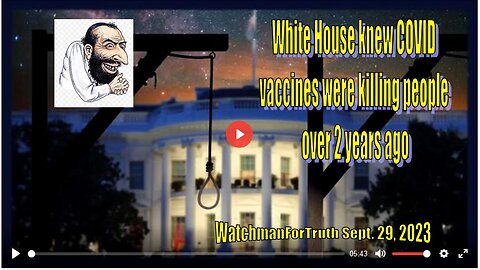 White House knew COVID vaccines were killing people over 2 years ago