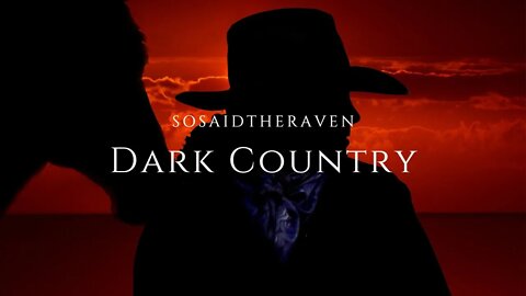 Dark Country. Sultry, dark hour mix.