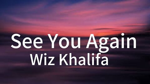 see you Again Wiz khalifa