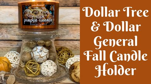Fall Crafts: Dollar Tree & Dollar General Fall Candle Holder