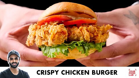 Crispy Chicken Burger Recipe _ _ Chef Sanjyot Keer