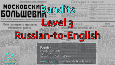 Bandits: Level 3 - Russian-to-English