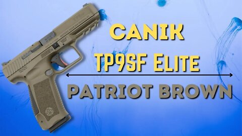 Canik TP9SF Elite Patriot Brown - "Lil Dookie"