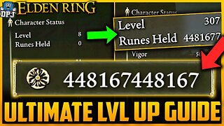 Elden Ring Ultimate LEVELLING UP Guide For New Players & Beginners - Level 1 to 300+ FASTEST METHOD