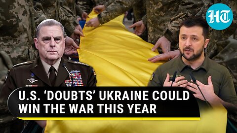 U.S. admits to Putin’s victory? General doubts Ukraine’s war prospects | ‘Can’t Kick Russians