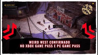 Weird West Confirmado no Xbox Game Pass e PC Game Pass em 2022