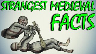 Most Bizarre Medieval Facts - Stories of Medieval Mischief
