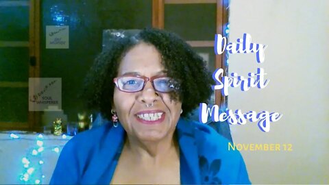 DAILY SPIRIT MESSAGE: Who Cares What They Say? Let Them Talk * Nov 12
