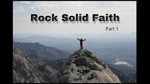 Rock Solid Faith Pt 1- April 26, 2020 - Harvest Life Victory Church