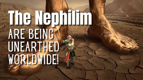 The Nephilim in The Old Testament Are Being Unearthed Worldwide