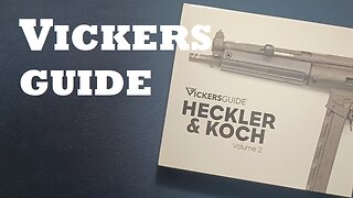 UNBOXING *SPECIAL* : Vickers Guide: Heckler & Koch Volume 2 (Standard Edition) HEADSTAMP PUBLISHING