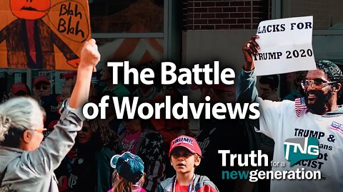 The Battle of Worldviews: Truth for a New Generation Episode 426