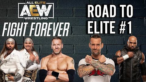 LETS PLAY AEW Road To Elite #1